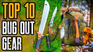 TOP 10 BEST BUG OUT BAG GEAR LIST 2020