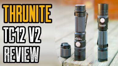 ThruNite TC12 V2 Review | Best EDC Flashlight of 2020?