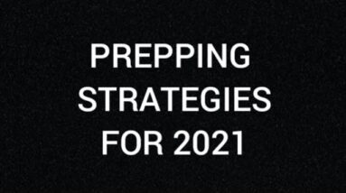 PREPPING STRATEGIES FOR 2021