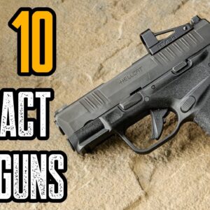 Top 10 Best Compact 9mm Handguns for Concealed Carry