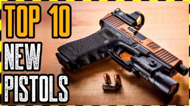 Top 10 New Pistols for Concealed Carry 2021