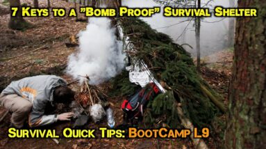 7 Keys to a "Bomb Proof" Survival Shelter